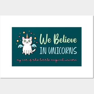 We Believe In Unicorns - Cat Lovers Posters and Art